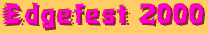 Edgefest 2000