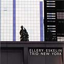 Ellery Eskelin Trio New York